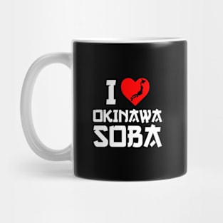 I Love Okinawa Soba | I Heart Okinawa Soba Mug